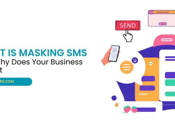 What is Masking SMS and Why Does Your Business Need It?