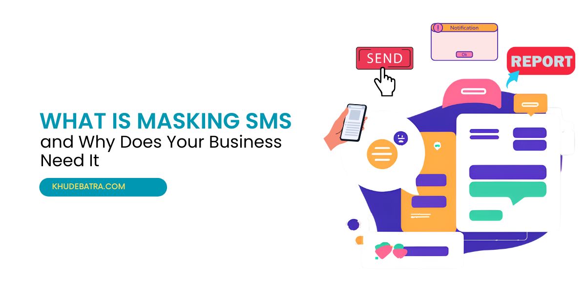 What-is-Masking-SMS-and-Why-Does-Your-Business-Need-It